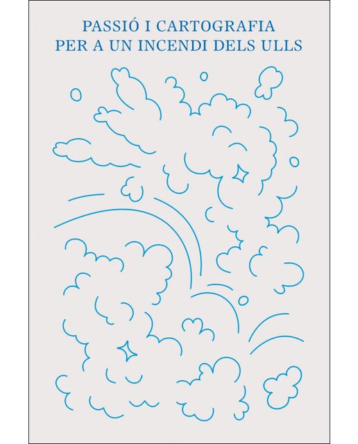 Passió i cartografía per a un incendi dels ulls(Tapa blanda) 1