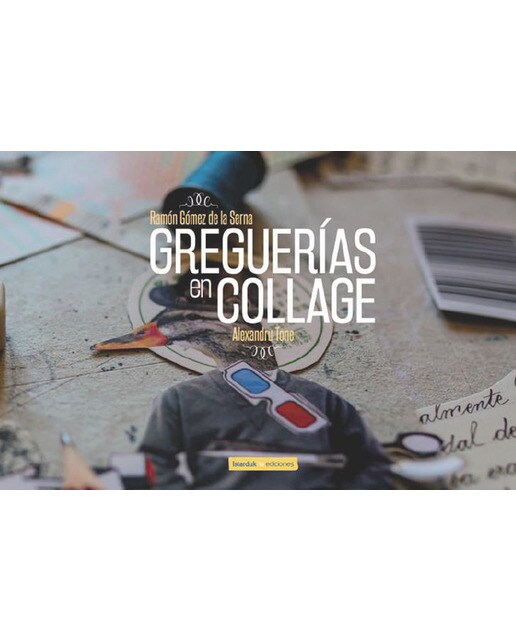 Greguerías en collage(Tapa dura) 1
