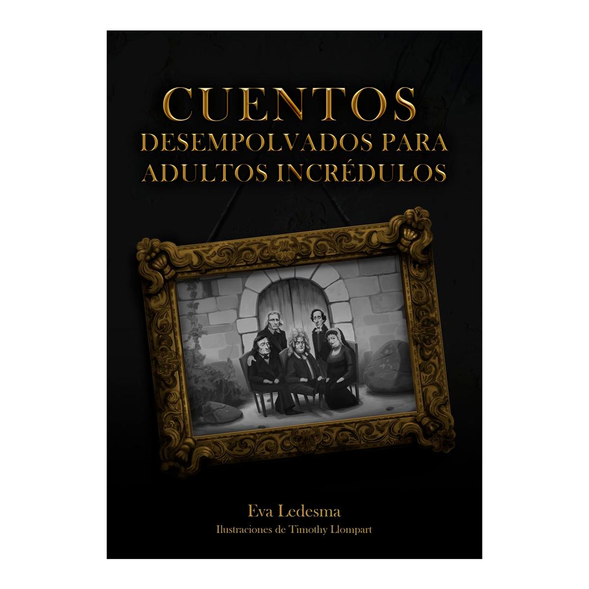 Cuentos desempolvados para adultos incrédulos 1
