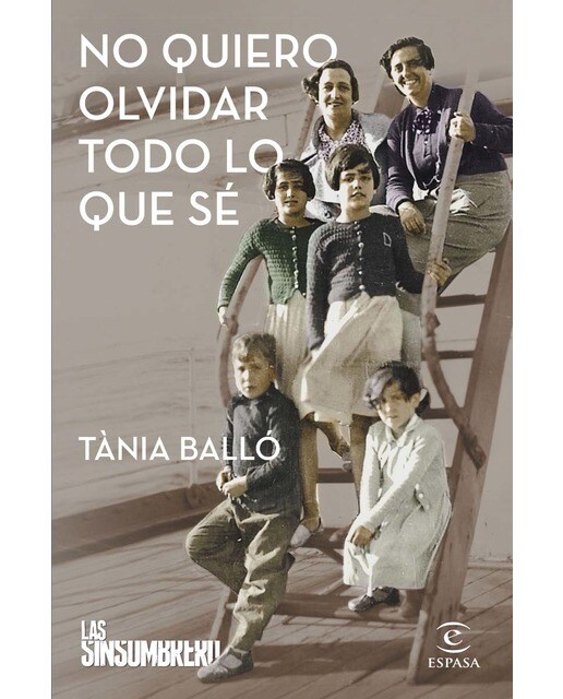 Imagem 0 de No quiero olvidar todo lo que sé: Las Sinsombrero 3 (Capa mole com abas)