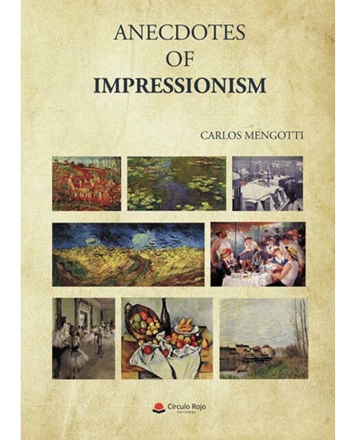 Anecdotes of impressionism 1