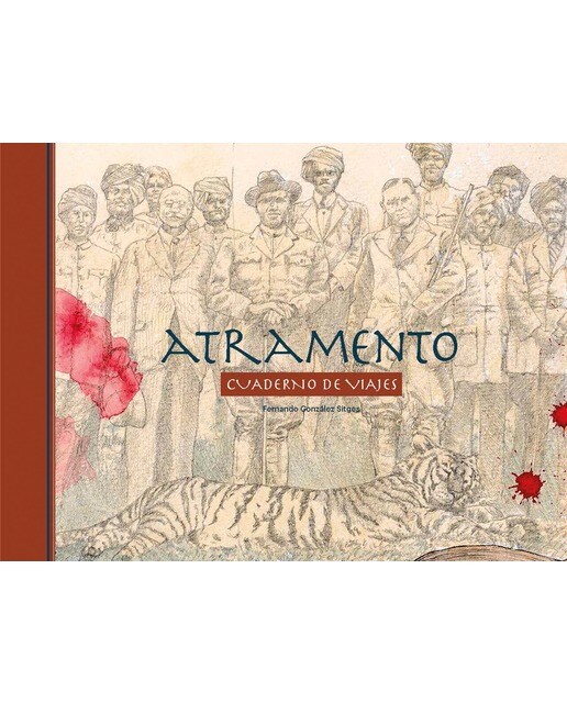 Atramento: Cuaderno de viajes 1