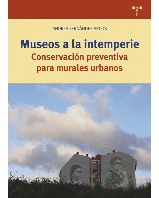 Museos a la intemperie: Conservación preventiva para murales urbanos (Capa mole com abas) 1