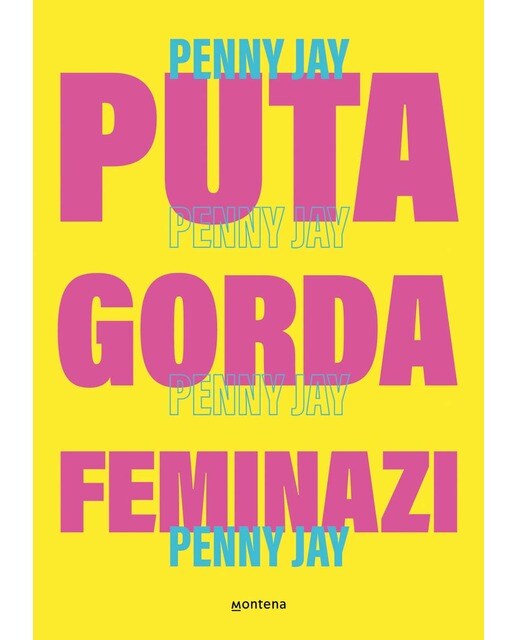 Puta gorda feminazi (Capa mole) 1