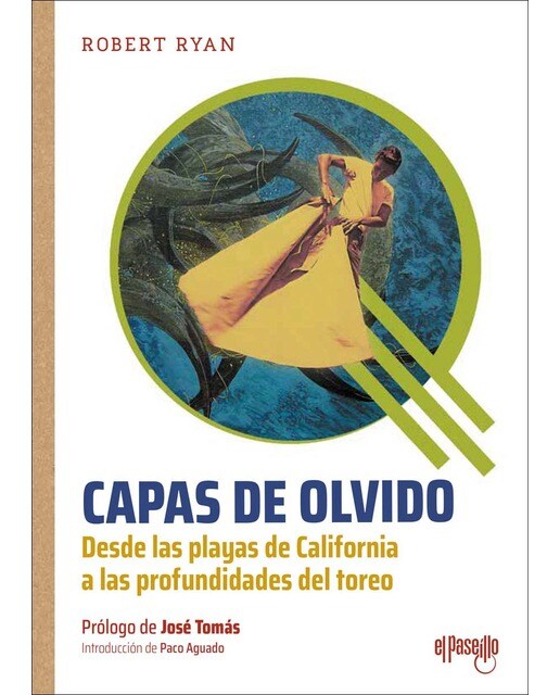 Capas de olvido: Desde las playas de California a las profundidades del toreo 1