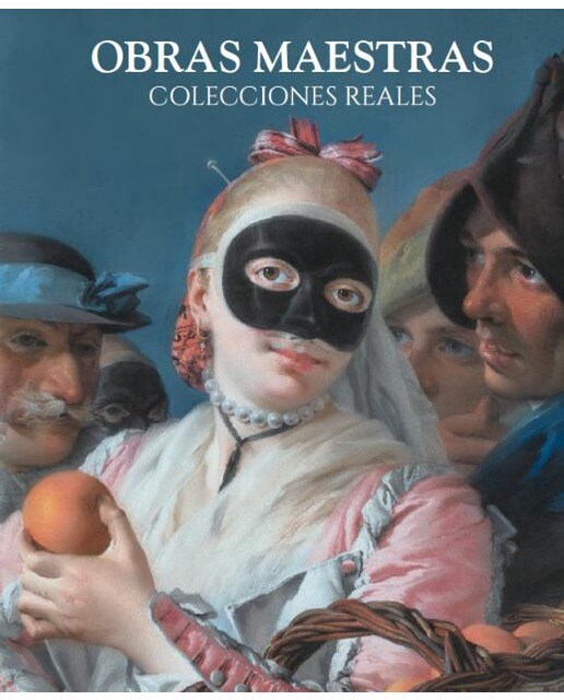 Cien obras maestras de las colecciones reales 1