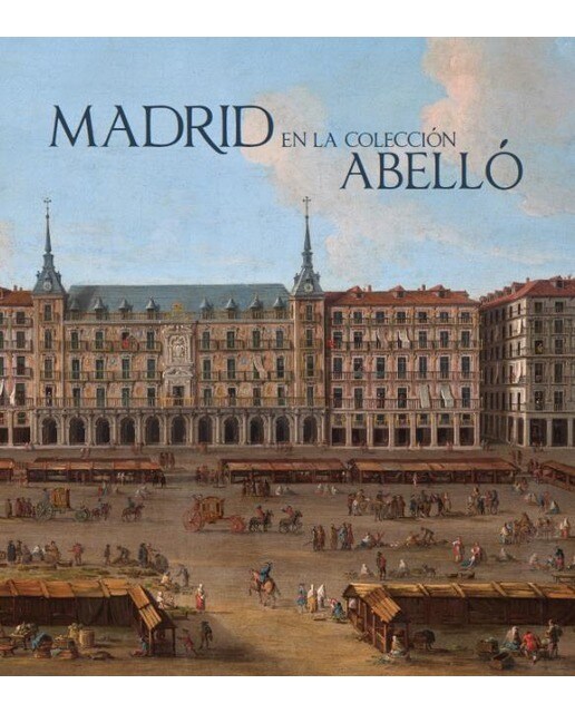 Madrid en la colección abelló (Capa dura) 1