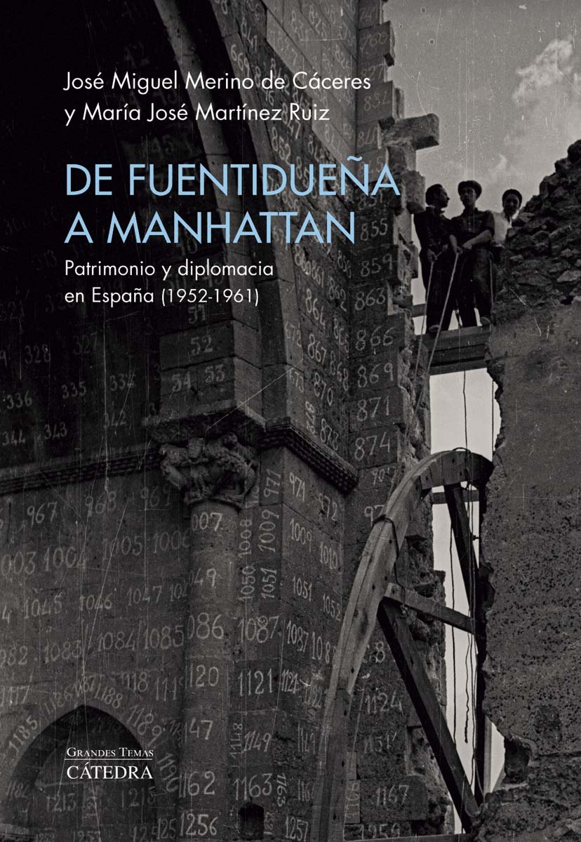De Fuentidueña a Manhattan: Patrimonio y diplomacia en España (1952-1961) (Capa mole com abas) 1