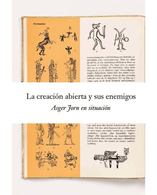 La creación abierta y sus enemigos.: Asger Jorn en situación. (Capa mole com abas) 1