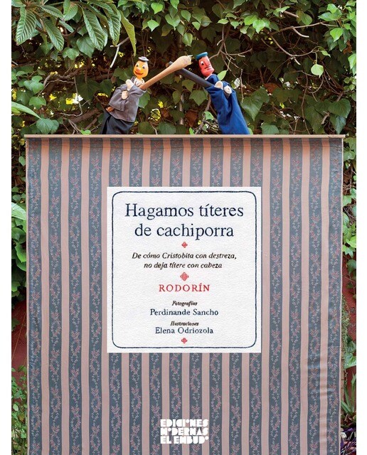 Hagamos títeres de cachiporra: De cómo Cristobita con destreza, no deja títere con cabeza 1