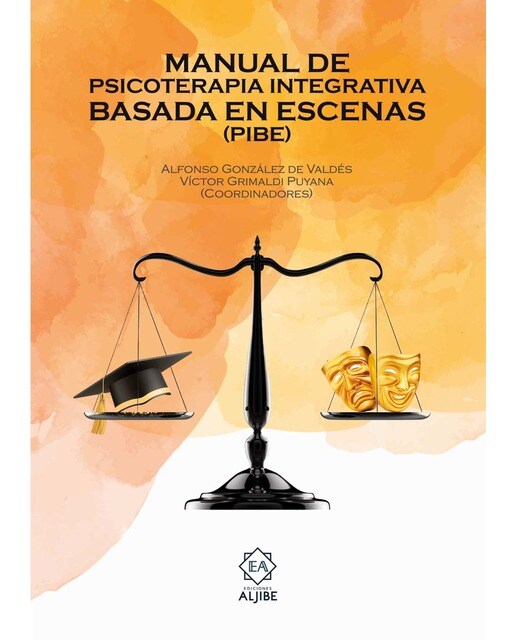 Manual de psicoterapia intergrativa basada en escenas (PIBE) 1