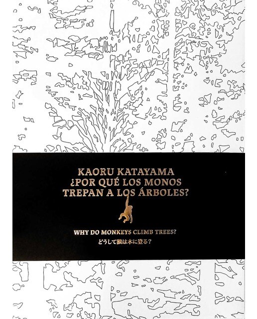 Kaoru Katayama ¿Por qué los monos no trepan a los árboles? 1