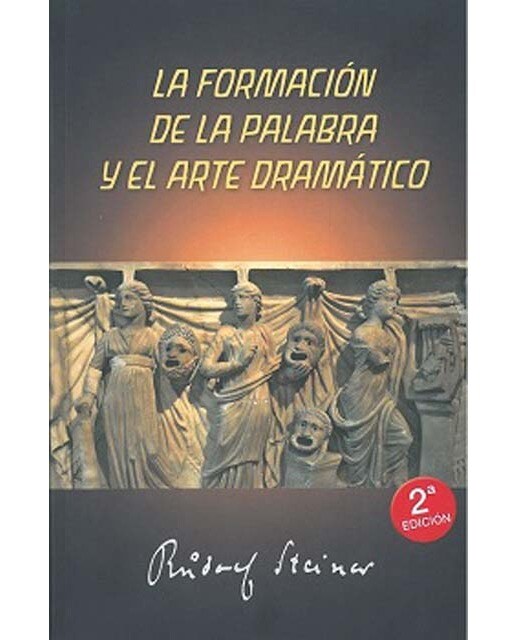 La formación de la palabra y el arte dramático 1