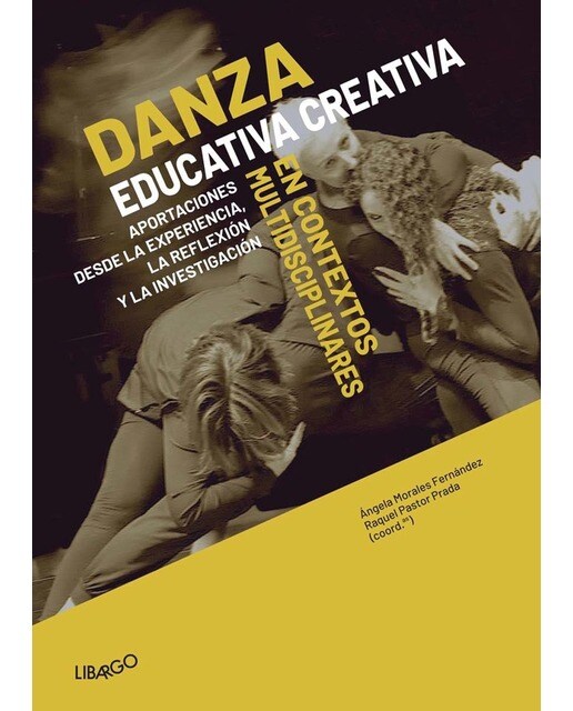 Danza Educativa Creativa en contextos interdisciplinares: Aportaciones desde la experiencia, la reflexión y la investigación