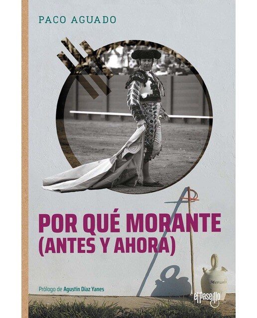 Imagem 0 de Por qué Morante (antes y ahora)