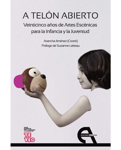A telón abierto. Veinticinco años de Artes Escénicas para la Infancia y la Juventud (Capa mole com abas) 1
