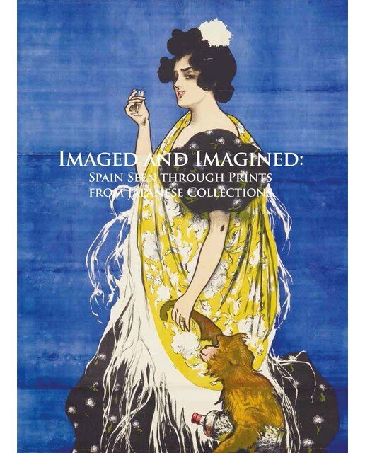 Imaged and Imagined: Spain Seen through Prints in Japanese Collections (Capa dura) 1