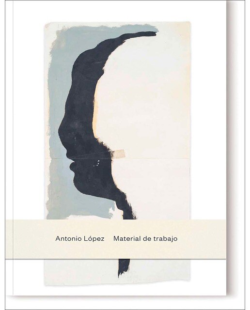 Antonio López.: Material de trabajo 1