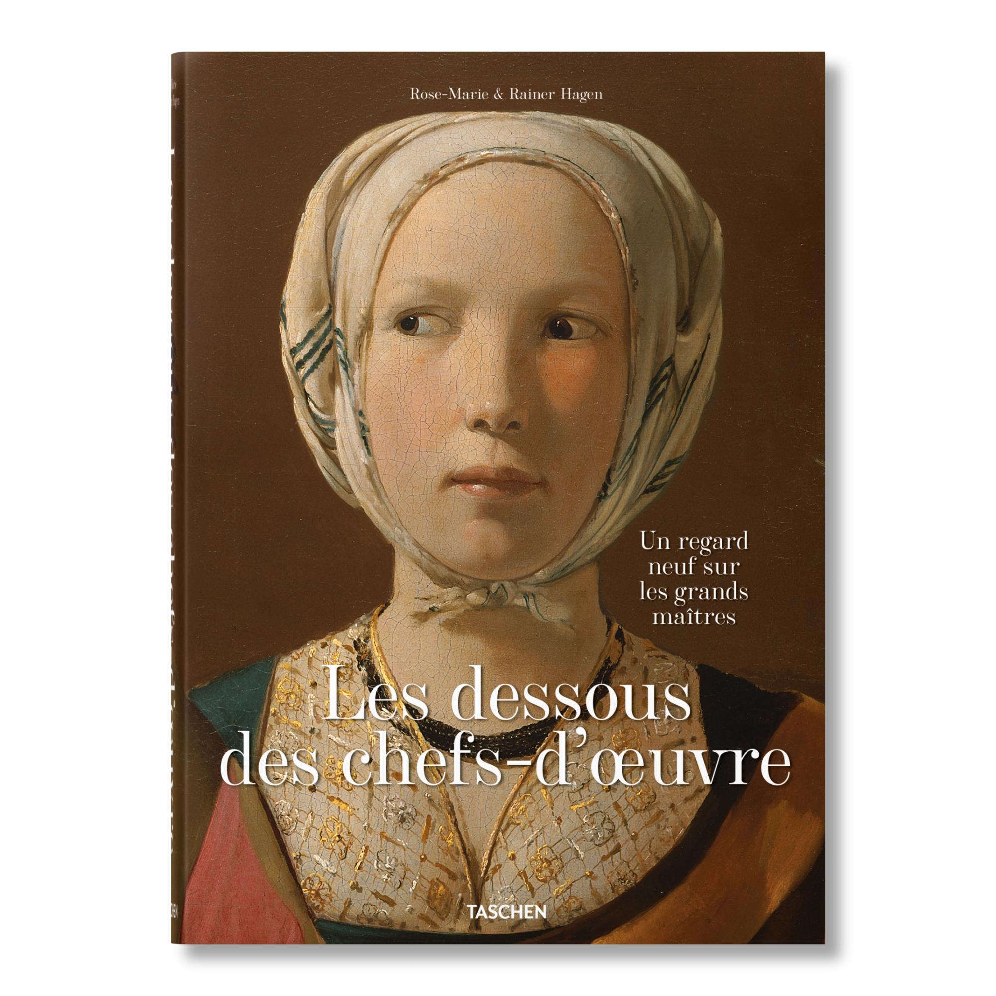 Les dessous des chefs-d&oeuvre. Un regard neuf sur les grands maîtres (Capa dura) 1