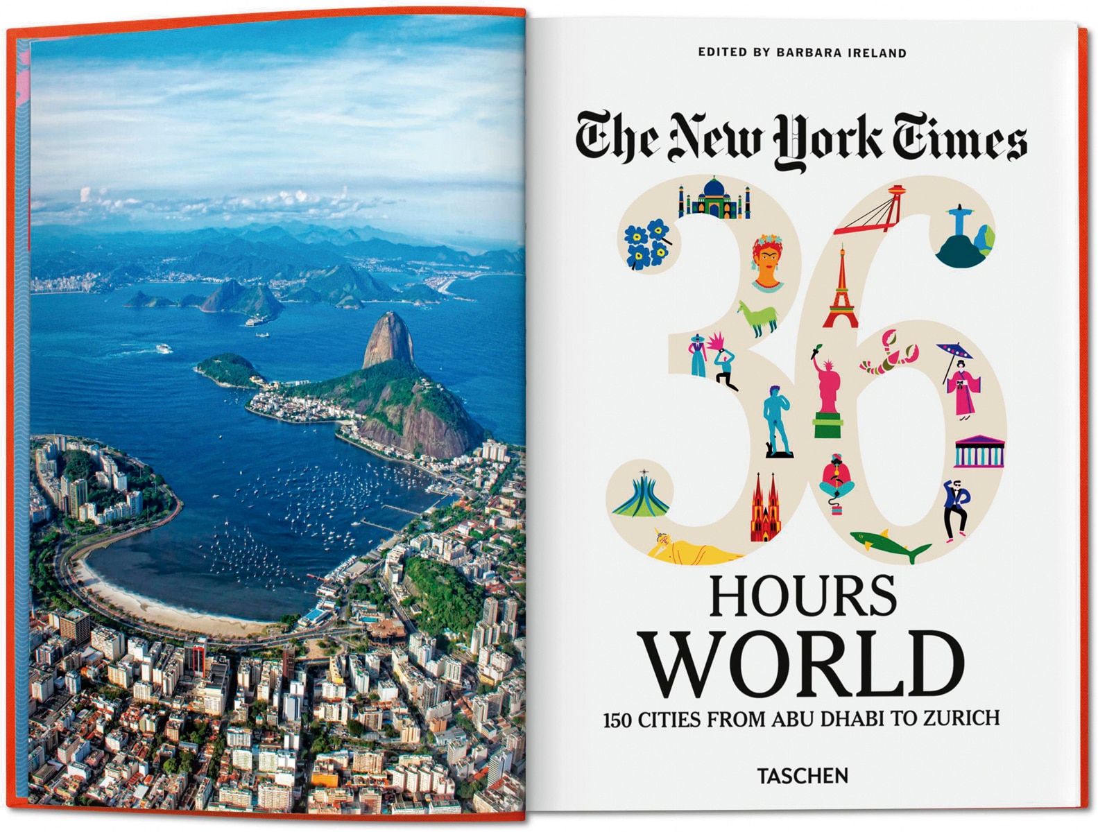 The New York Times 36 Hours. Monde. 150 villes de Abu Dhabi à Zurich (Capa dura) 8