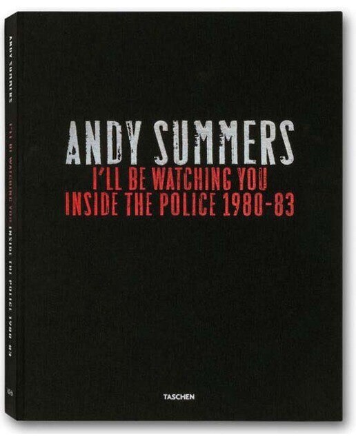 Andy Summers. I'll Be Watching You. Inside The Police 1980?1983 (Capa dura) 1