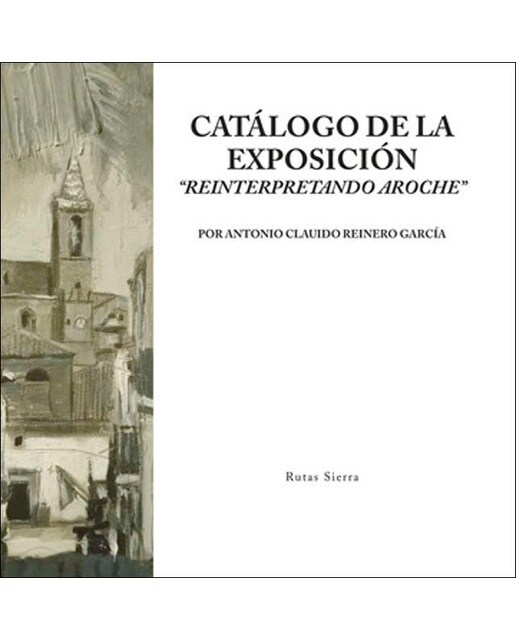 Catálogo de la exposición  ''reinterpretando aroch 1