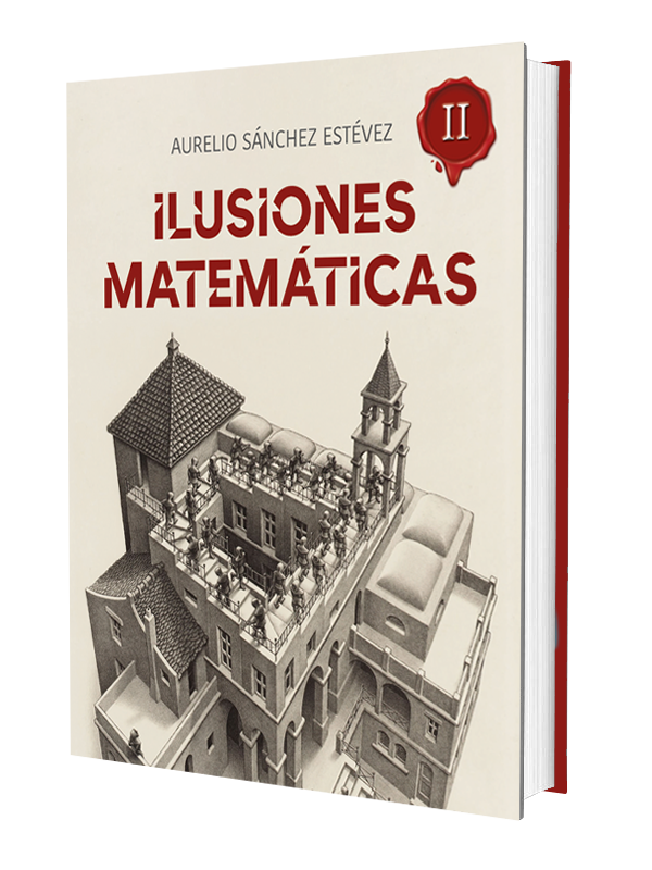 Ilusiones Matemáticas. Volumen II 1