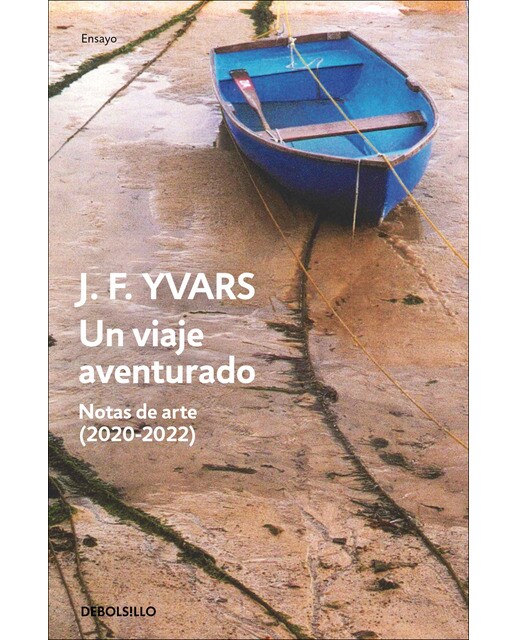 Un viaje aventurado. Notas de arte (2020-2022) 1
