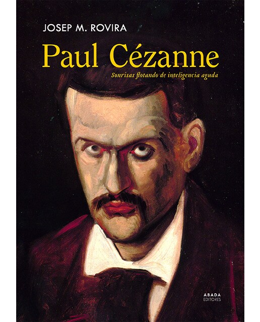 Paul Cézzane. Sonrisas flotando de inteligencia aguda 1