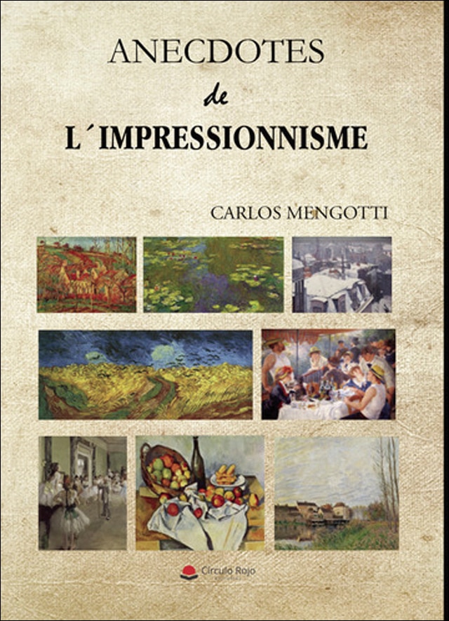Anecdotes de l impressionnisme 1