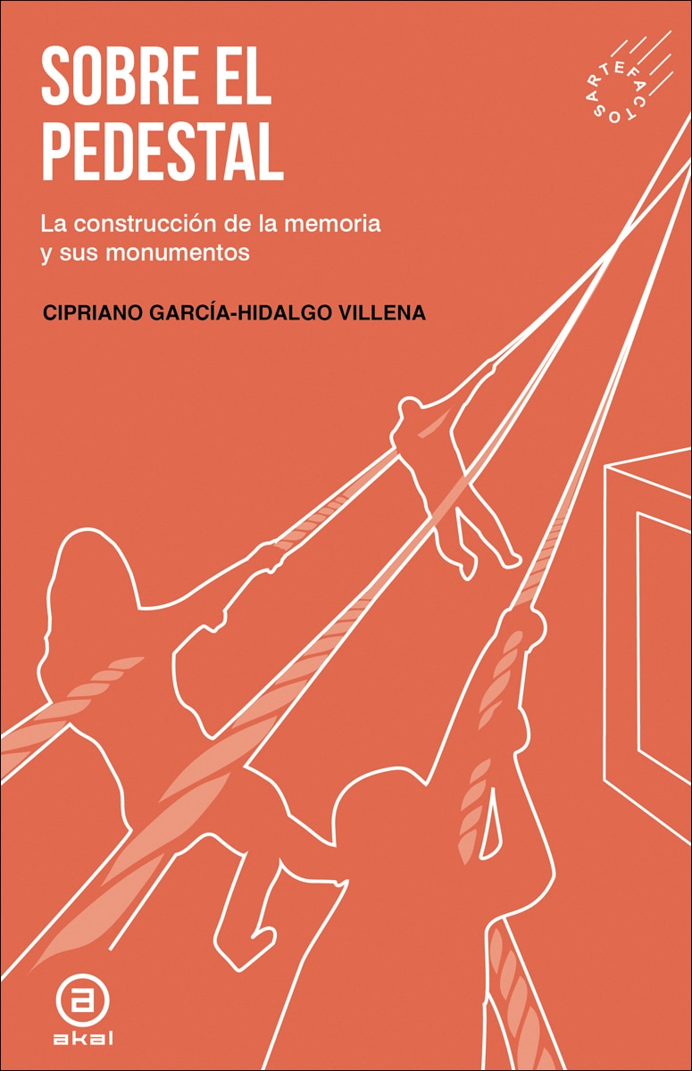 Sobre el pedestal: La construcción de la memoria y sus monumentos (Capa mole com abas) 1
