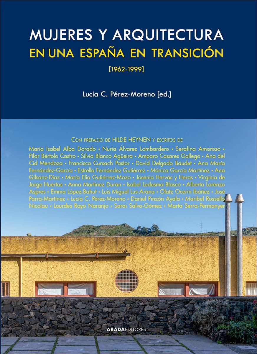 Imagen 0 de Mujeres y arquitectura en una España en transición, 1962-1999