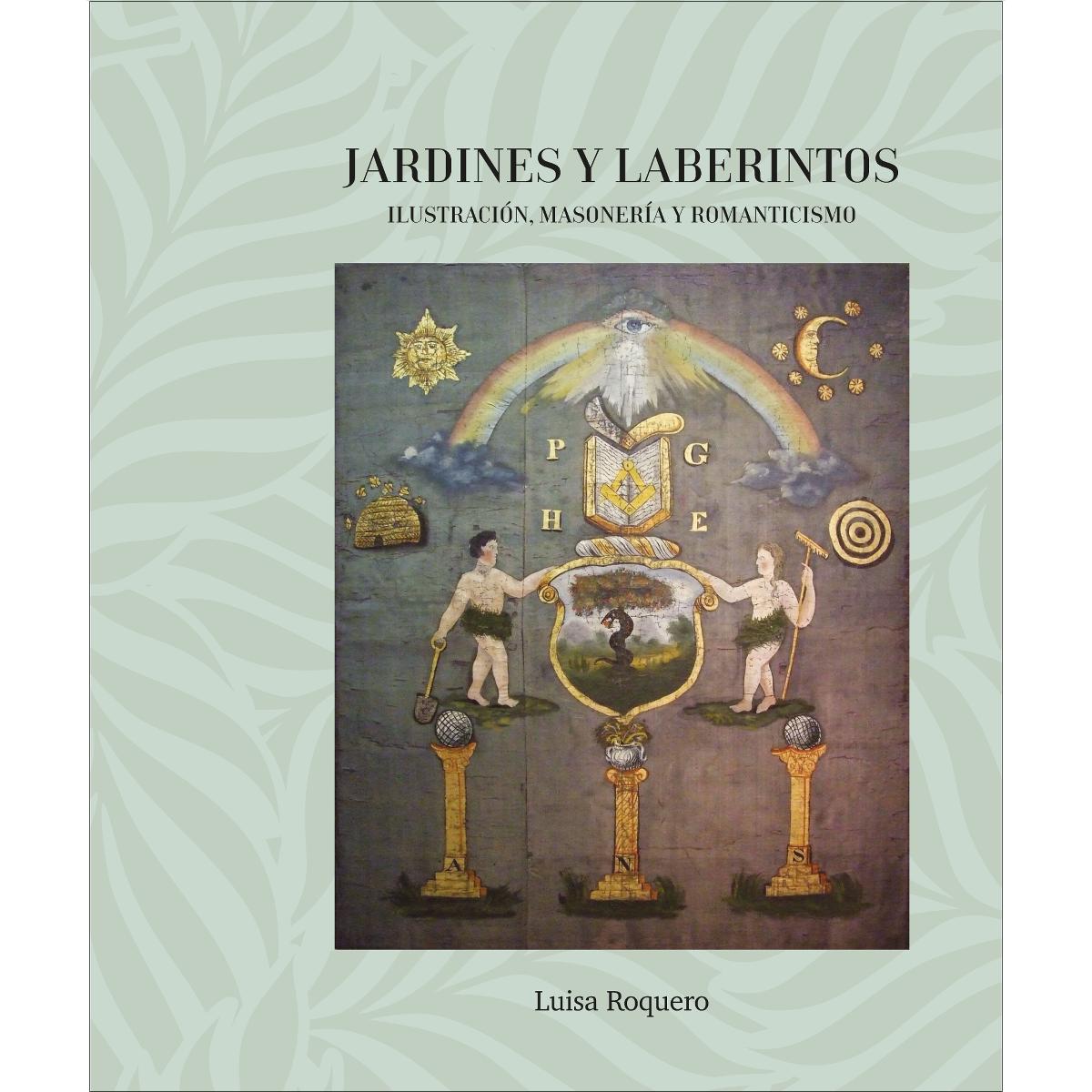 Imagem 0 de Jardines y Laberintos. Ilustración, Masonería y Romanticismo
