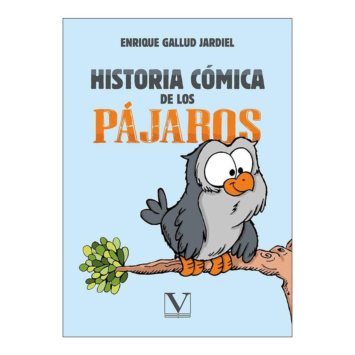Imagem 0 de Historia cómica de los pájaros (Capa mole)