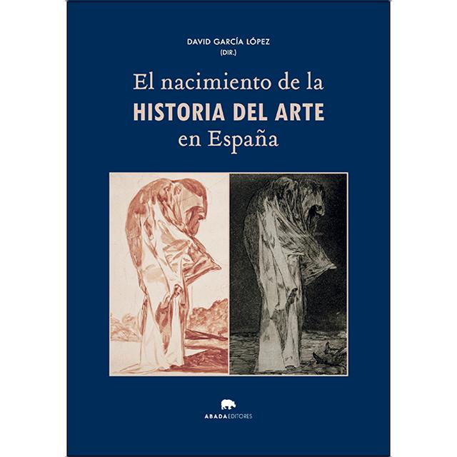 El nacimiento de la Historia del Arte en España 1