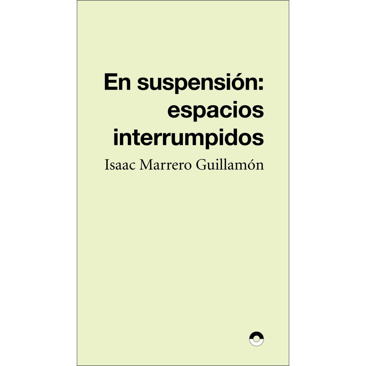 En suspension: Espacios interrumpidos 1