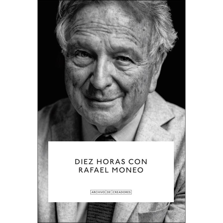 Diez horas con Rafael Moneo. (Capa mole com abas) 1