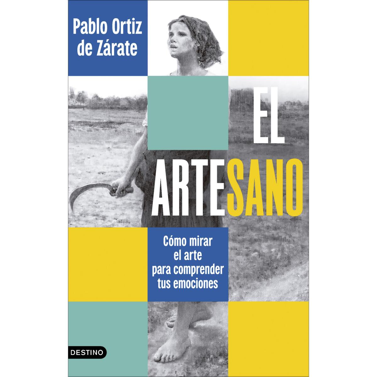 Imagem 0 de El arteSano: Cómo mirar el arte para comprender tus emociones (Capa mole com abas)