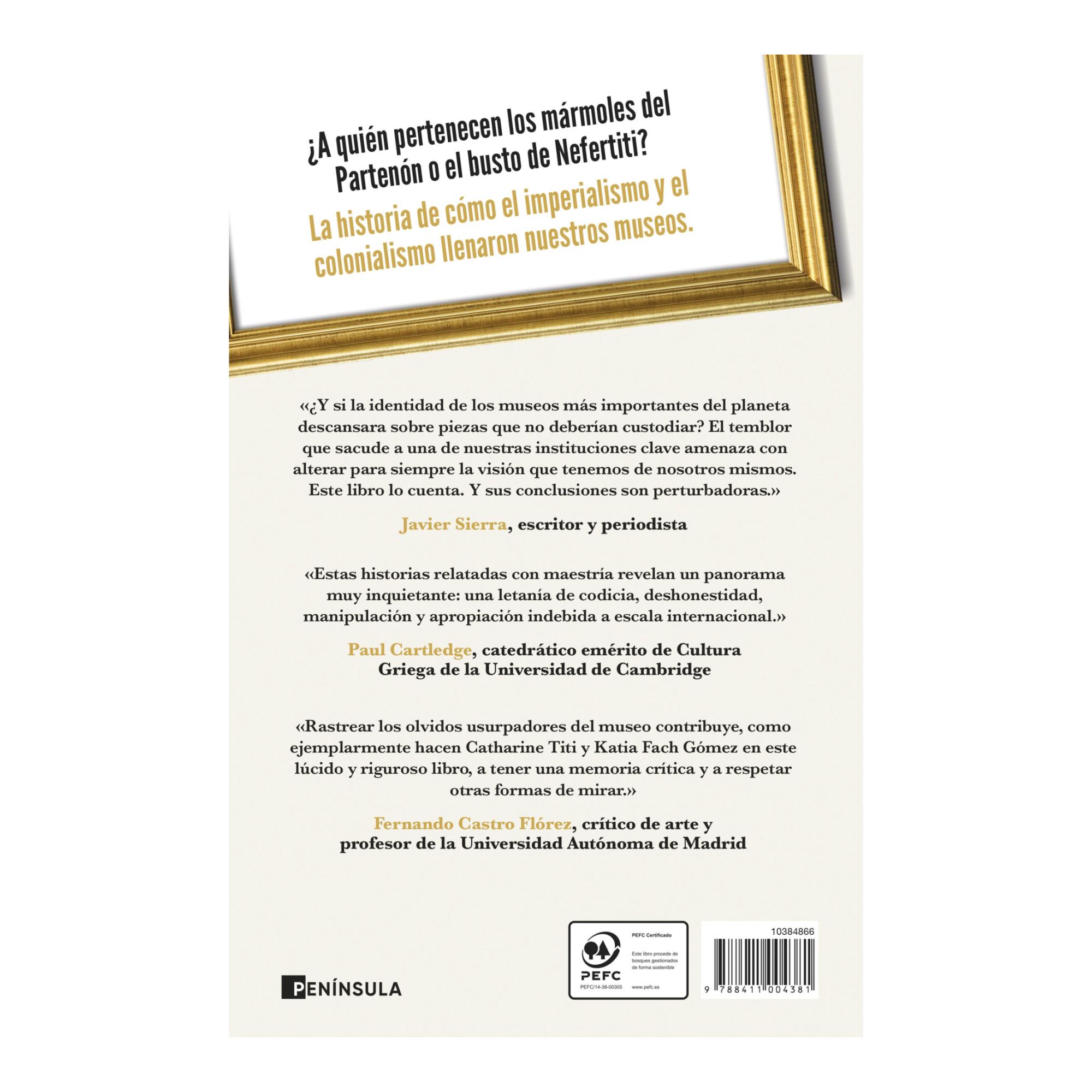 Arte secuestrado: Los mármoles del Partenón, el penacho de Moctezuma y otras historias ocultas de nuestros museos (Capa mole com abas) 2