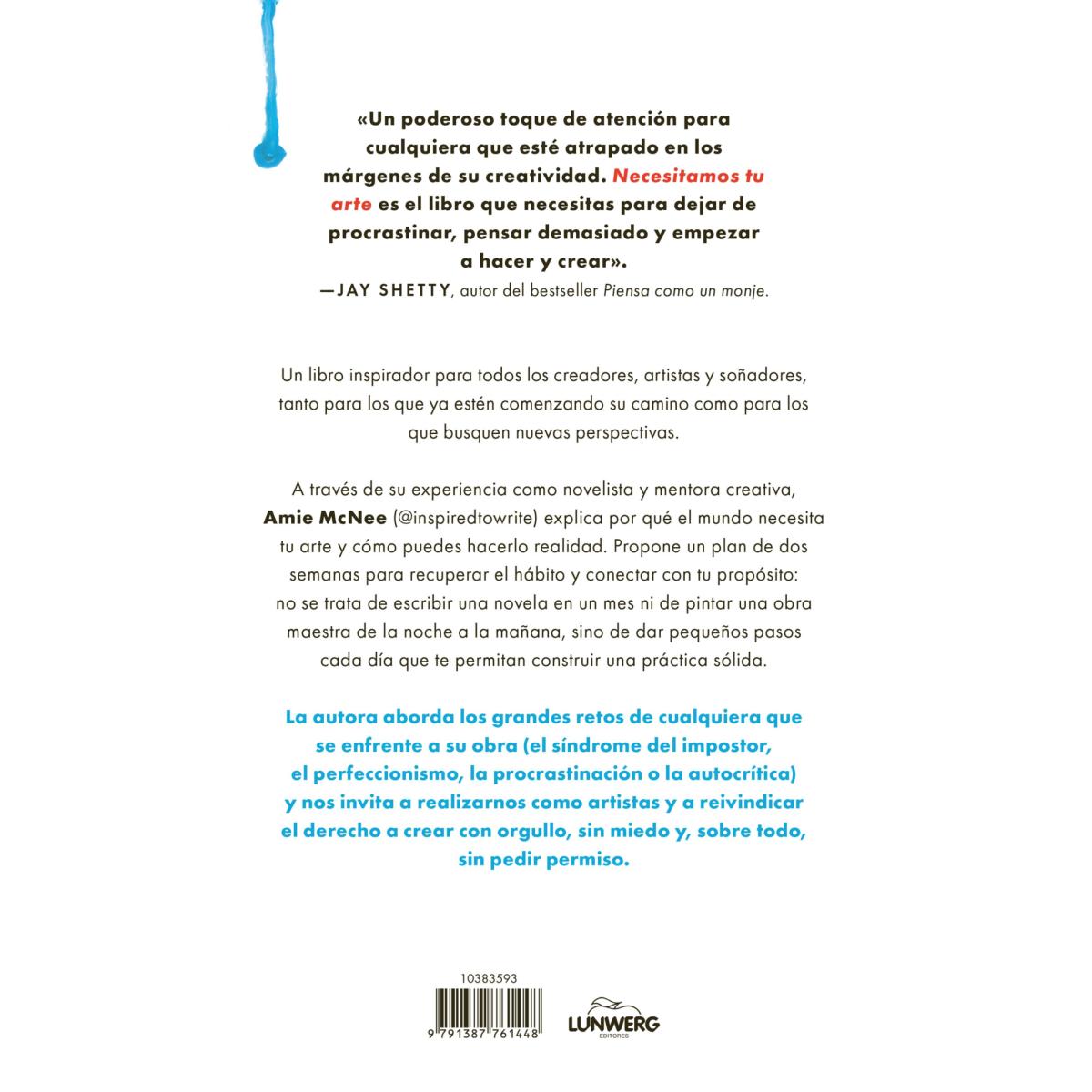 Necesitamos tu arte: Deja de perder el tiempo y crea algo (Capa mole com abas) 2