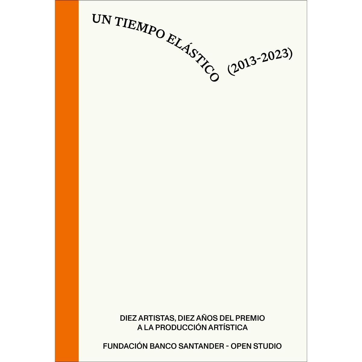 Imagem 0 de Un tiempo elástico (2013-2023) (Capa mole)