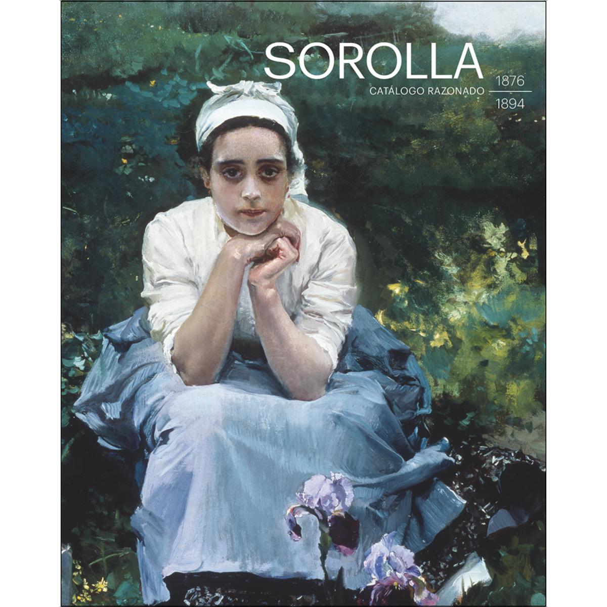 Imagem 0 de Sorolla. Catálogo razonado de pinturas. 1876-1894