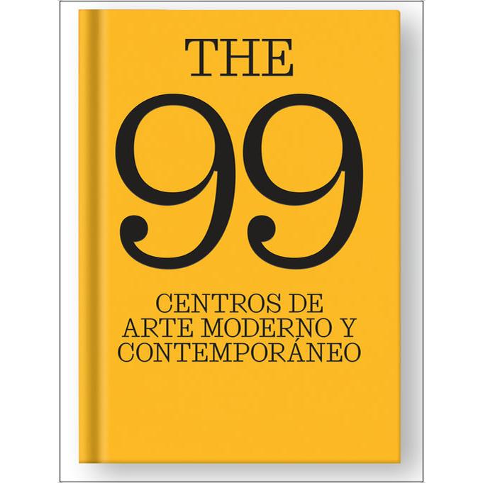 The 99 centros de arte moderno y contemporáneo 1