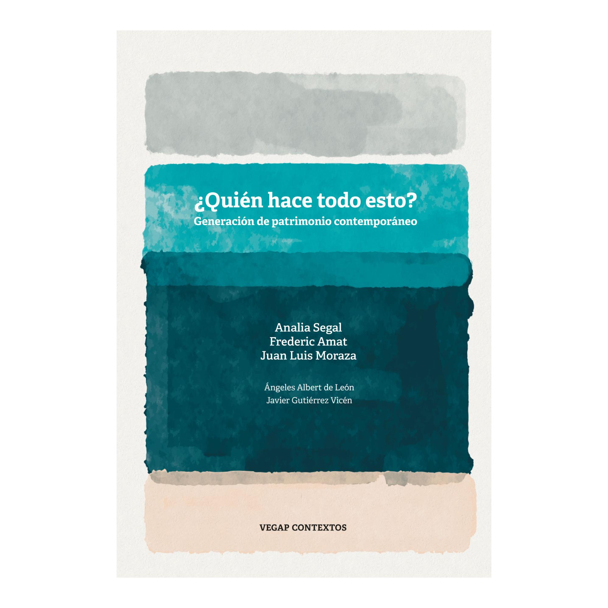 Imagem 0 de ¿Quién hace todo esto?: Generación de patrimonio contemporáneo