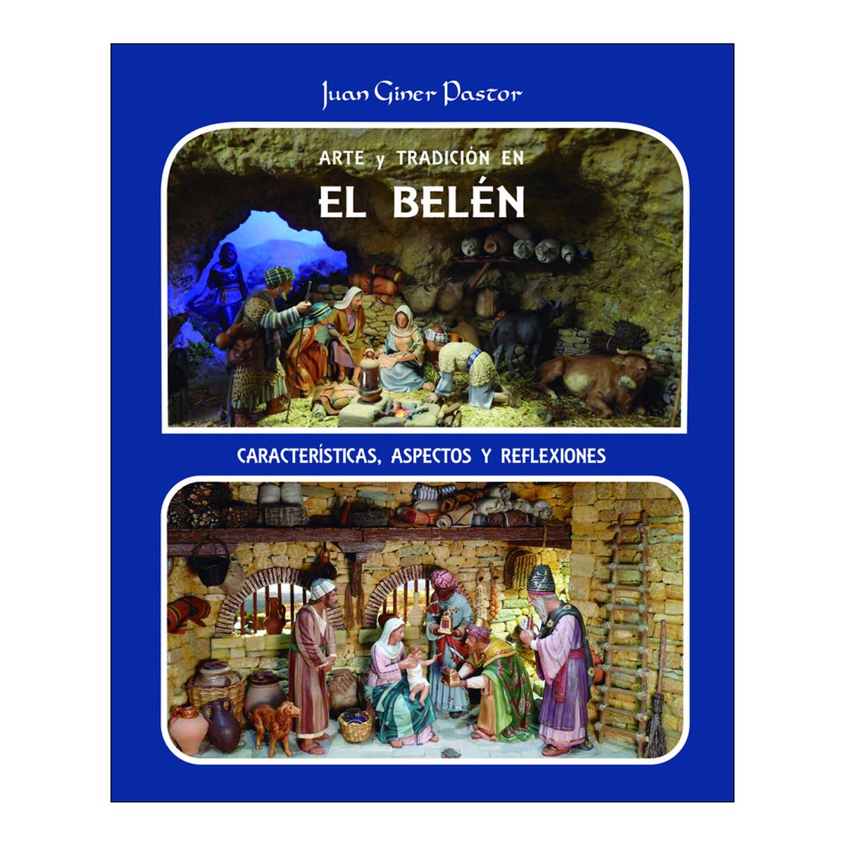 Arte y tradicion en el belen. caracteris