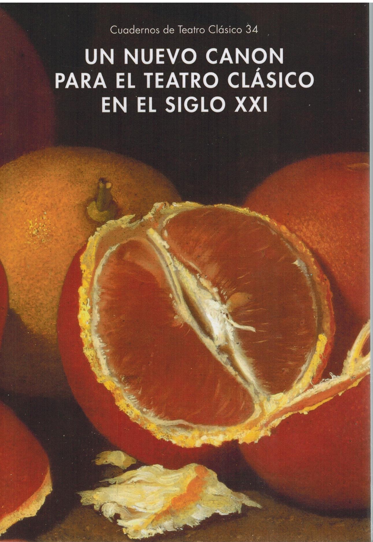 Imagen 0 de Un nuevo canon para el teatro clásico en el siglo XXI (Tapa blanda)