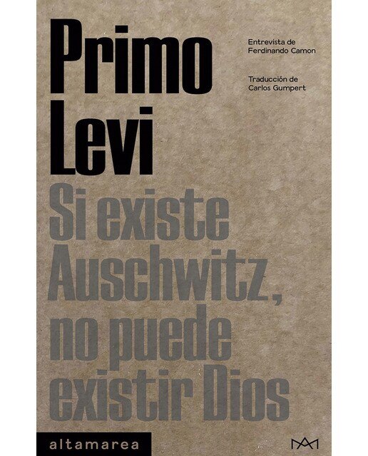 Imagen 0 de Si existe Auschwitz, no puede existir Dios (Tapa blanda)