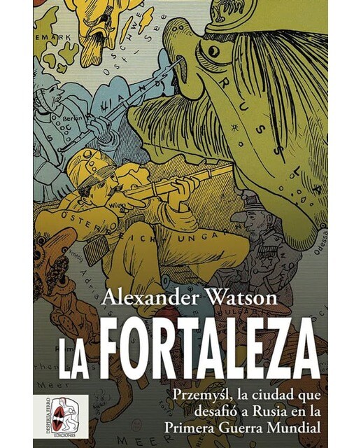 Imagen 0 de La fortaleza: Przemy&l, la ciudad que desafió a Rusia en la Primera Guerra Mundial