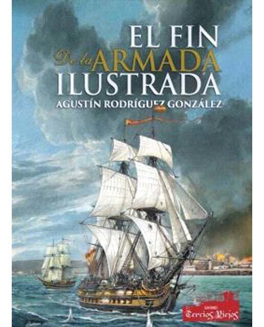 Imagen 0 de EL FIN DE LA ARMADA ILUSTRADA