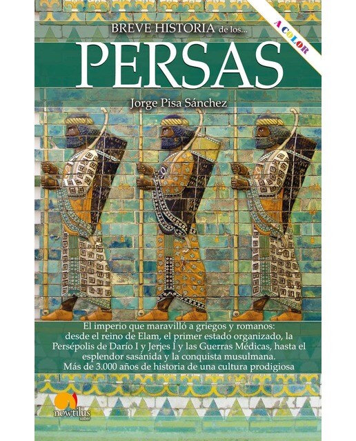 Breve historia de los persas NE COLOR (Capa mole com abas) 1